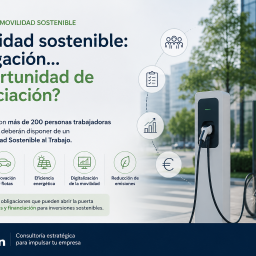 Movilidad sostenible y oportunidades de financiación para empresas según la Ley 9/2025